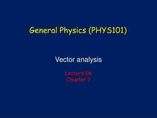 Vector analysis Lecture 06 Chapter 3