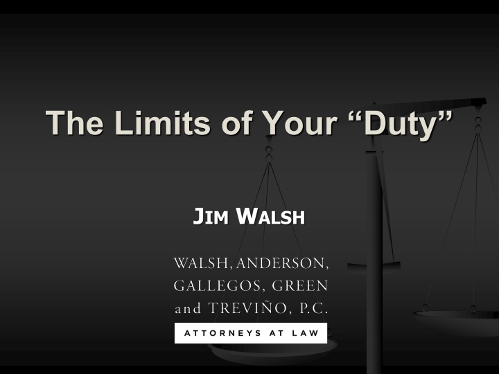 the limits of your duty
