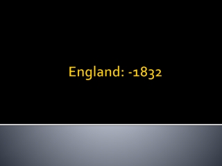 England: -1832