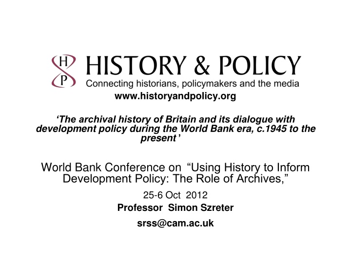 www historyandpolicy org the archival history