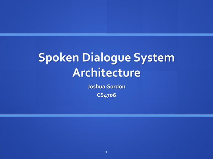 spoken dialogue system architecture