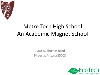 Metro Tech High School An Academic Magnet School