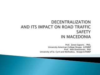 3. Decentralization and its impact on road traffic safety in Macedonia