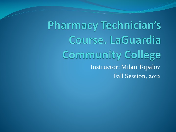 pharmacy technician s course laguardia community college