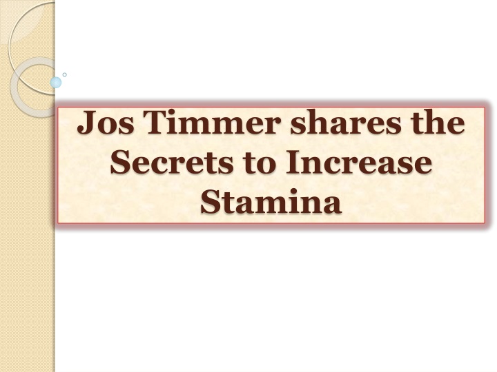 jos timmer shares the secrets to increase stamina