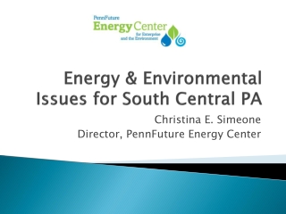 Energy &amp; Environmental Issues for South Central PA