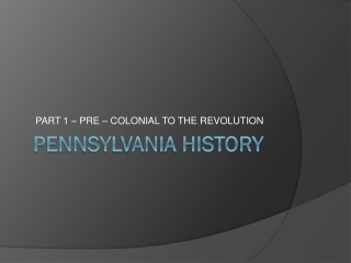 PENNSYLVANIA HISTORY