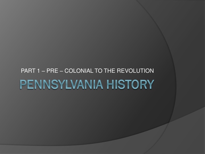 part 1 pre colonial to the revolution