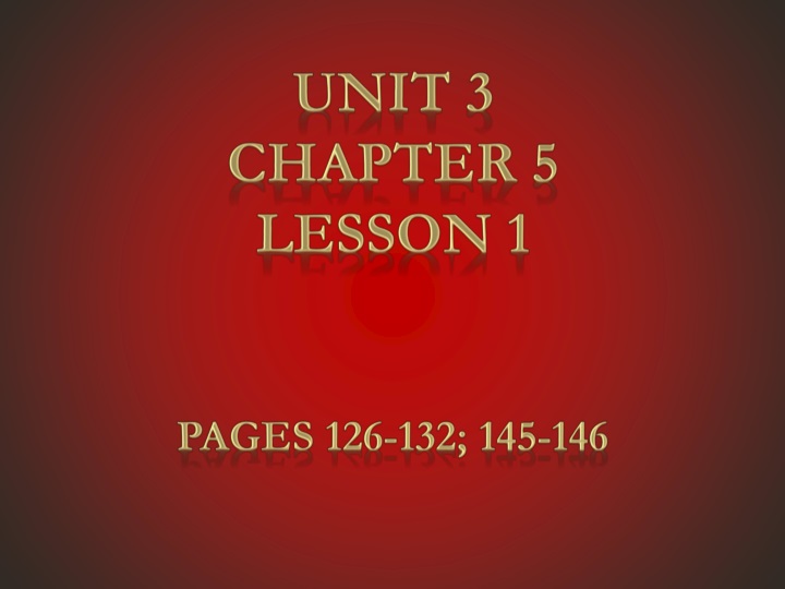 unit 3 chapter 5 lesson 1 pages 126 132 145 146