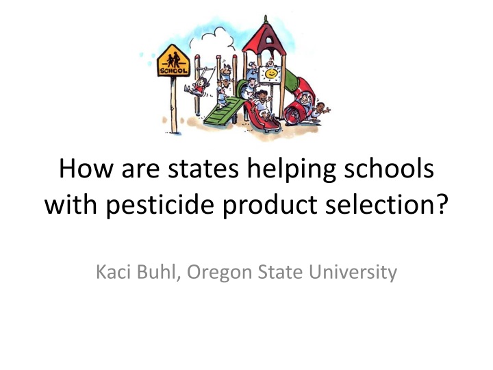 how are states helping schools with pesticide product selection