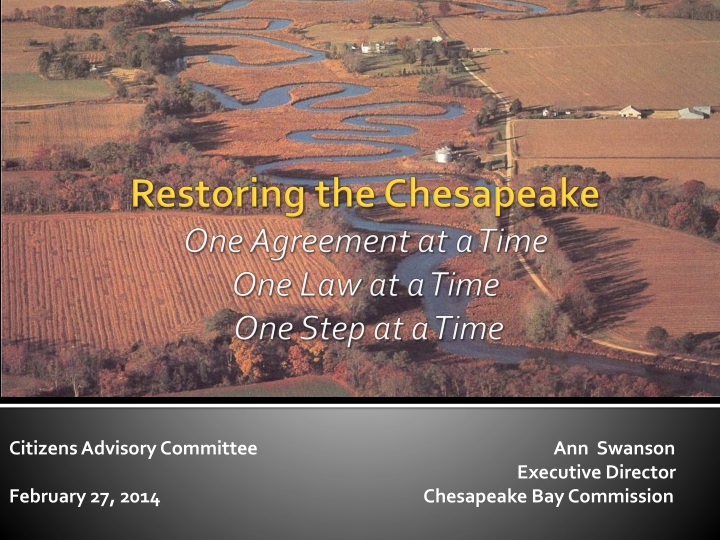 restoring the chesapeake one agreement at a time one law at a time one step at a time