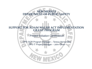 New Mexico Department of public safety Support for Adam Walsh Act Implementation Grant Program
