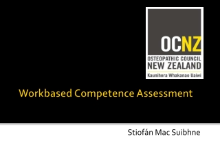 Workbased Competence Assessment