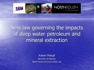New law governing the impacts of deep water petroleum and mineral extraction