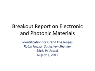 Breakout Report on Electronic and Photonic Materials