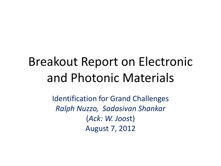 breakout report on electronic and photonic materials