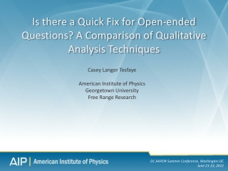 Is there a Quick Fix for Open-ended Questions? A Comparison of Qualitative Analysis Techniques