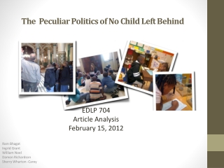 The Peculiar Politics of No Child Left Behind