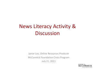 News Literacy Activity &amp; Discussion