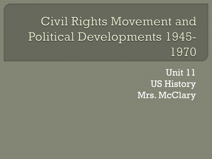 civil rights movement and political developments 1945 1970