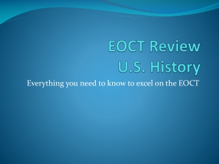 EOCT Review U.S. History
