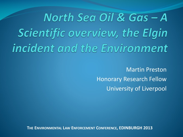 north sea oil gas a scientific overview the elgin incident and the environment