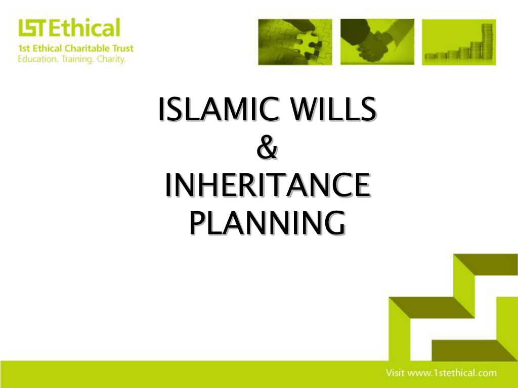 PPT - ISLAMIC WILLS & INHERITANCE PLANNING PowerPoint Presentation - ID ...