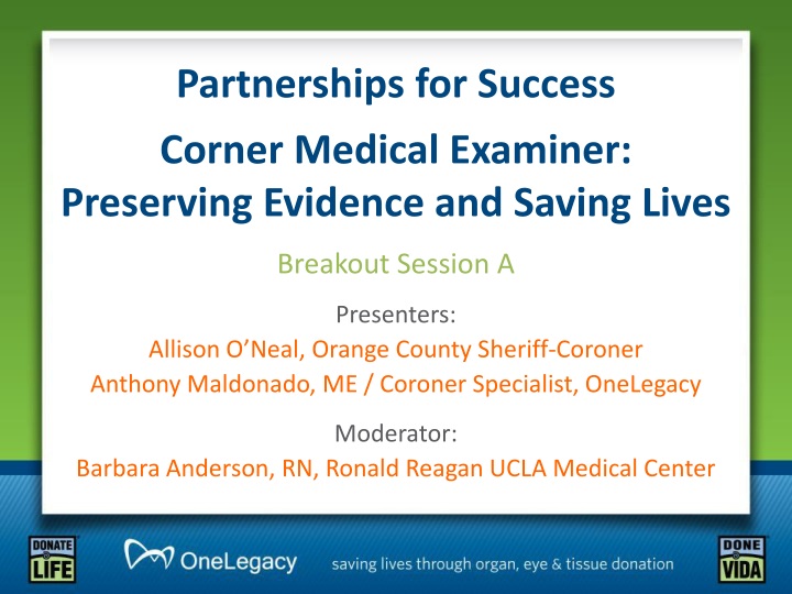 partnerships for success corner medical examiner preserving evidence and saving lives