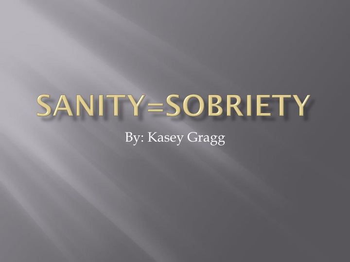 sanity sobriety