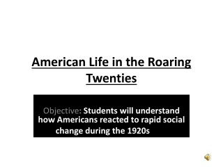 American Life in the Roaring Twenties