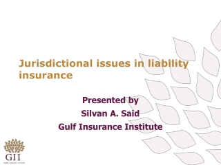 Jurisdictional issues in liability insurance