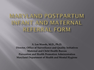 Maryland Postpartum Infant and Maternal Referral Form