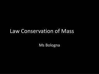 Law Conservation of Mass