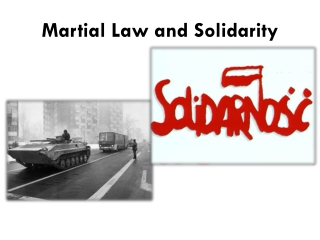 Martial Law and Solidarity