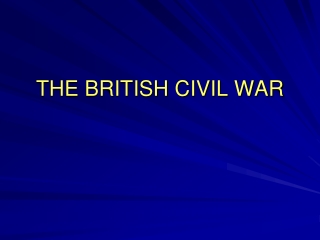 THE BRITISH CIVIL WAR
