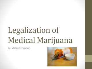 Legalization of Medical Marijuana