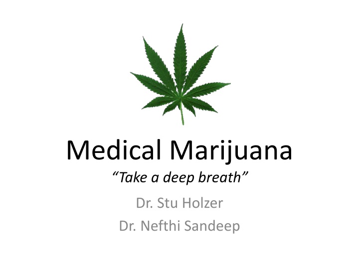 medical marijuana take a deep breath