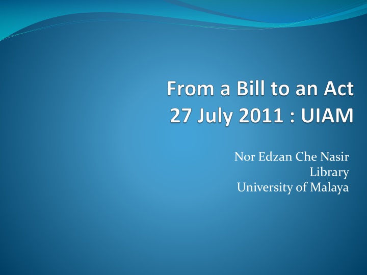 from a bill to an act 27 july 2011 uiam