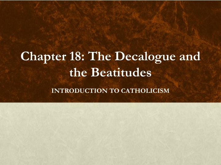 chapter 18 the decalogue and the beatitudes