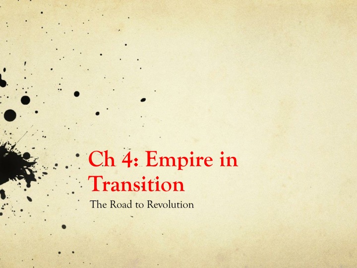 ch 4 empire in transition