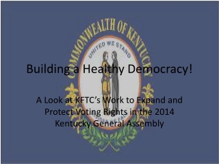 Building a Healthy Democracy!