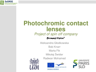 Photochromic contact lenses Project of spin off company