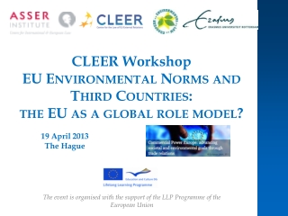 CLEER Workshop EU Environmental Norms and Third Countries: the EU as a global role model?