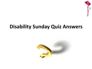 Disability Sunday Quiz Answers