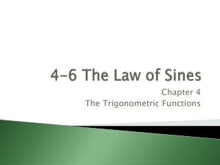 4 -6 The Law of Sines