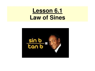 Lesson 6.1 Law of Sines