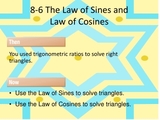 8-6 The Law of S ines and Law of Cosines