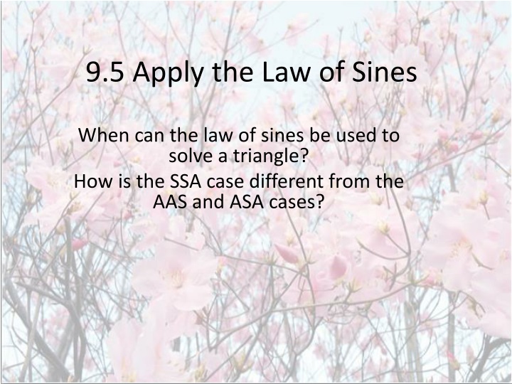 9 5 apply the law of sines