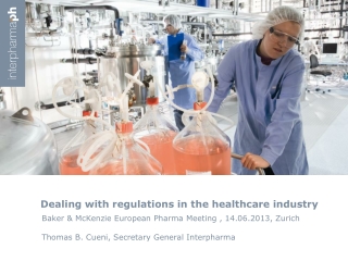 Dealing with regulations in the healthcare industry
