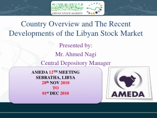 Country Overview and The Recent Developments of the Libyan Stock Market